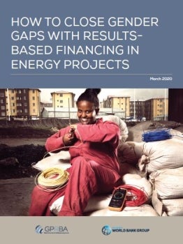 Cover - How to Close Gender Gaps with Results-Based Financing in Energy Projects