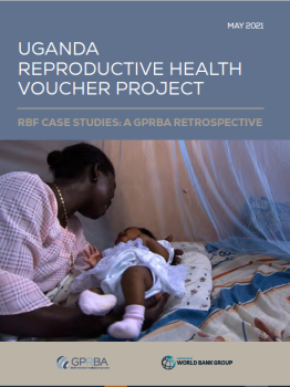 Uganda Reproductive Health Voucher Project GPRBA