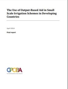 The Use of Output-Based Aid in Small Scale Irrigation Schemes in Developing Countries
