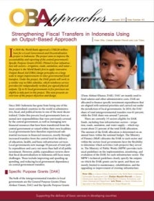 Strengthening Fiscal Transfers in Indonesia Using an Output-Based Approach OBA40 GPRBA